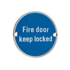 Satin Stainless Steel Fire Door Keep Locked Circular Sign 76mm 2 Qty